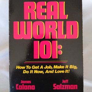 Real World 101: by James Calano & Jeff Salzman, PB 1984